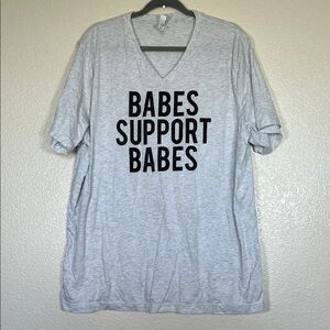 Gray “Babes Support Babes” tee, size 2X